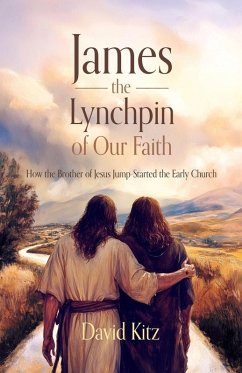 Cover James, the Lynchpin of Our Faith