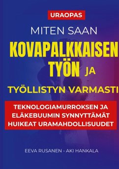 Cover Miten saan kovapalkkaisen työn ja työllistyn varmasti