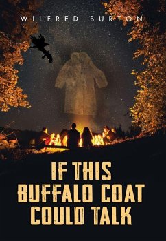If This Buffalo Coat Could Talk - Burton, Wilfred
