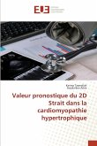 Valeur pronostique du 2D Strait dans la cardiomyopathie hypertrophique Valeur pronostique du 2D Strait dans la cardiomyopathie hypertrophique