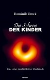 Die Schreie der Kinder