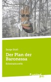Der Plan der Baronessa Der Plan der Baronessa