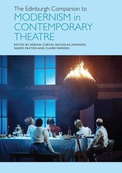 Cover The Edinburgh Companion to Modernism in Contemporary Theatre