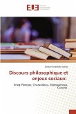 Discours philosophique et enjeux sociaux: Discours philosophique et enjeux sociaux: