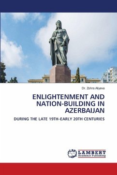 Cover ENLIGHTENMENT AND NATION-BUILDING IN AZERBAIJAN