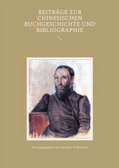Cover Beiträge zur chinesischen Buchgeschichte und Bibliographie