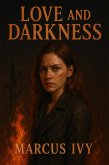 Love and Darkness (eBook, ePUB)