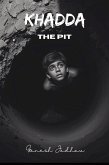 KHADDA - THE PIT (eBook, ePUB) KHADDA - THE PIT (eBook, ePUB)