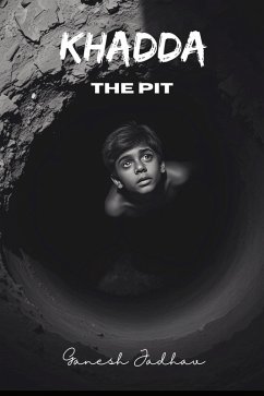 KHADDA - THE PIT (eBook, ePUB) - Jadhav, Ganesh