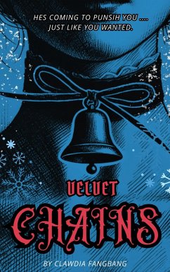 Velvet Chains (eBook, ePUB) - Fangbang, Clawdia
