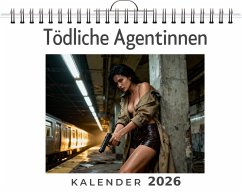 Tödliche Agentinnen - Werner, Leah Tödliche Agentinnen - Werner, Leah