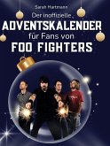 Der inoffizielle Adventskalender für Fans von Foo Fighters Der inoffizielle Adventskalender für Fans von Foo Fighters