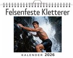 Felsenfeste Kletterer