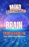 BRAIN PEDAGOGICAL (eBook, ePUB) BRAIN PEDAGOGICAL (eBook, ePUB)