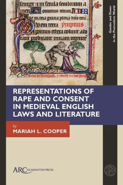 Representations of Rape and Consent in Medieval English Laws and Literature - Cooper, Mariah L