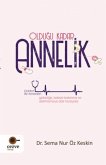 Oldugu Kadar Annelik Oldugu Kadar Annelik