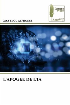 L'APOGEE DE L'IA - ALPHONSE, ZO'A EVOU