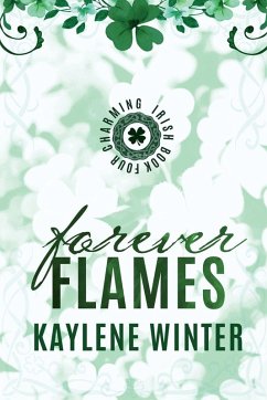 Forever Flames - Winter, Kaylene Forever Flames - Winter, Kaylene
