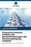 Finanzinstrumente: Vielfalt und Herausforderungen der Rechnungslegung, religiöse Finanzinstrumente: Vielfalt und Herausforderungen der Rechnungslegung, religiöse
