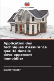 Application des techniques d'assurance qualité dans le développement immobilier