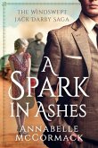 A Spark in Ashes A Spark in Ashes