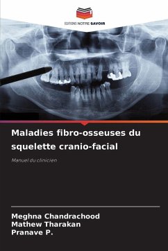 Cover Maladies fibro-osseuses du squelette cranio-facial