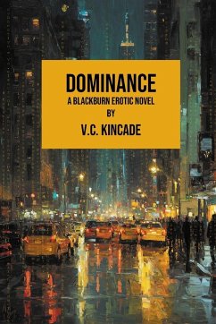 Dominance - Kincade, V. C.