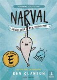 Narval - Denizlerin Tek Boynuzu Narval - Denizlerin Tek Boynuzu