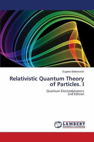 Relativistic Quantum Theory of Particles. I Relativistic Quantum Theory of Particles. I