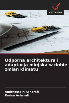 Cover Odporna architektura i adaptacja miejska w dobie zmian klimatu