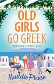 Old Girls Go Greek