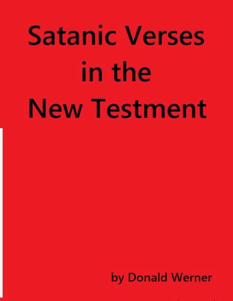 Satanic Verses in the New Testament (eBook, ePUB) Satanic Verses in the New Testament (eBook, ePUB)