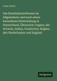 Das Eisenbahntarifwesen im Allgemeinen: und nach seiner besonderen Entwickelung in Deutschland, Österreich-Ungarn, der Schweiz, Italien, Frankreich, Belgien, den Niederlanden und England Das Eisenbahntarifwesen im Allgemeinen: und nach seiner besonderen Entwickelung in Deutschland, Österreich-Ungarn, der Schweiz, Italien, Frankreich, Belgien, den Niederlanden und England