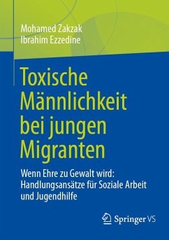 Cover Toxische Männlichkeit bei jungen Migranten (eBook, PDF)