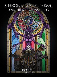 Cover Chronicles of Theza: Annihilator of Worlds Part II (eBook, ePUB)