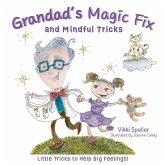 Grandad's Magic Fix and Mindful Tricks