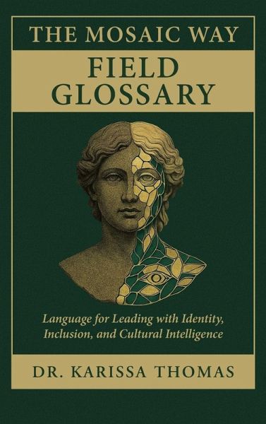The Mosaic Way Field Glossary The Mosaic Way Field Glossary
