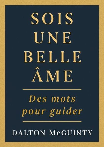 Sois Une Belle Âme