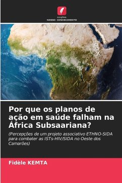 Por que os planos de ação em saúde falham na África Subsaariana? - Kemta, Fidèle