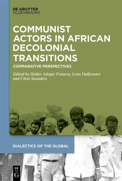 Communist Actors in African Decolonial Transitions Cover Communist Actors in African Decolonial Transitions