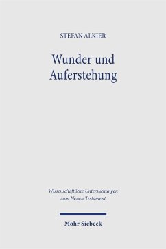 Wunder und Auferstehung - Alkier, Stefan