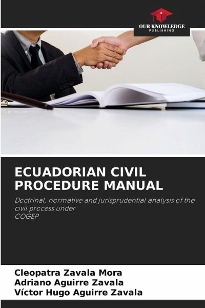 ECUADORIAN CIVIL PROCEDURE MANUAL ECUADORIAN CIVIL PROCEDURE MANUAL