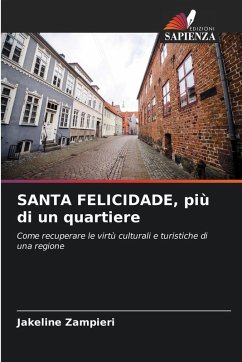 SANTA FELICIDADE, più di un quartiere Cover SANTA FELICIDADE, più di un quartiere