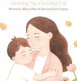 Growing Me, Growing You