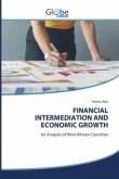 FINANCIAL INTERMEDIATION AND ECONOMIC GROWTH FINANCIAL INTERMEDIATION AND ECONOMIC GROWTH