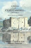 A History of Clan Campbell A History of Clan Campbell