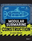DIY Modular Submarine Construction