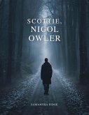 Scottie, Nicol Owler (eBook, ePUB) Scottie, Nicol Owler (eBook, ePUB)