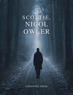 Scottie, Nicol Owler (eBook, ePUB) - Fidge, Samantha