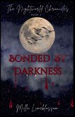 Bonded By Darkness